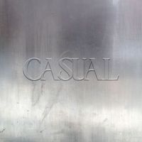 CASUAL - Blast Fo Me