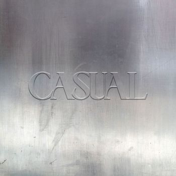 CASUAL - Blast Fo Me