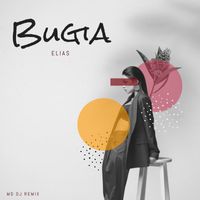Elias - Bugia (Remix)