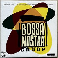 Bossa Nostra - Bossa Nostra Group
