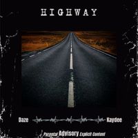 KayDee - High Way (Explicit)