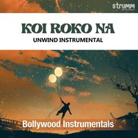 Hyacinth D'souza - Koi Roko Na (Unwind Instrumental)