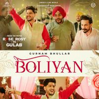 Gurnam Bhullar - Boliyan (From "Rose Rosy te Gulab")