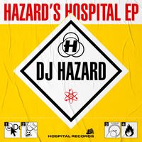 DJ Hazard - Hazard's Hospital EP