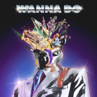 Wodd - Wanna Do