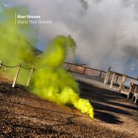 Alan Nieves - Stand Your Ground
