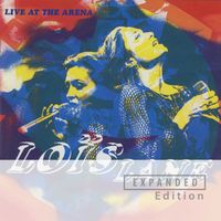 Loïs Lane - Live At The Arena (Expanded Edition) (Explicit)