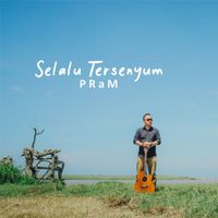 PRaM - Selalu Tersenyum