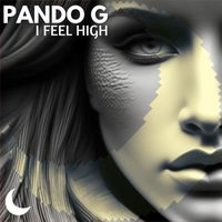 Pando G - I feel high