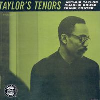 Arthur Taylor - Taylor's Tenors