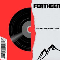 FERTHEEN - Challwaschallay