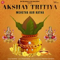 Nandini - Akshay Tritiya Mehetva Aur Katha