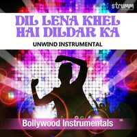 Hyacinth D'souza - Dil Lena Khel Hai Dildar Ka (Unwind Instrumental)