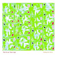 Hideyuki Ishii - Put It on Your Lap
