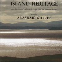 Alasdair Gillies - Island Heritage