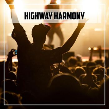 Various Artists - Highway Harmony