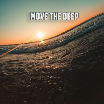 Various Artists - Move The Deep