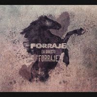 Forraje - Forraje (En Directo en la Sala Caracol)