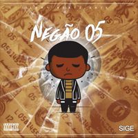 Sige - Negão 05 (Explicit)