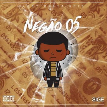 Sige - Negão 05 (Explicit)