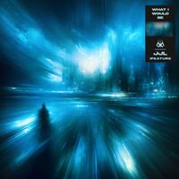 JJL - What I Would Be