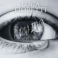 Luca Fioretti - Crying