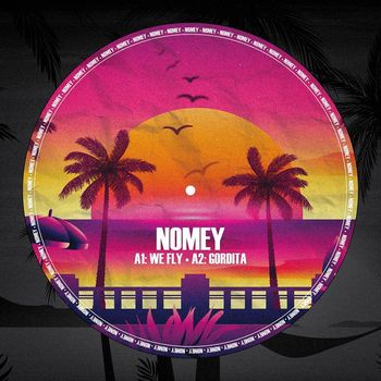 Nomey - We Fly