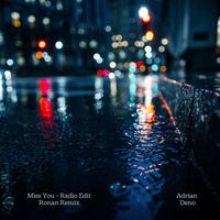 Adrian Deno - Miss You (Ronan Remix Radio Edit)