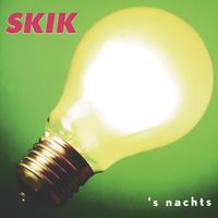 Skik - 's Nachts