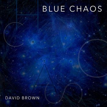 David Brown - Blue Chaos (Explicit)