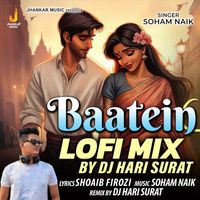 Soham Naik - Baatein (Lofi Mix)