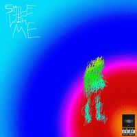 Oliver Walker - Smile With Me (Explicit)