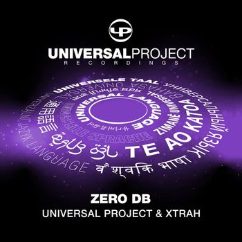Universal Project & Xtrah - Zero DB