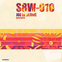 Joe Le Blanc - Guaranera