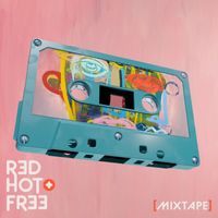 Red Hot Org - Red Hot + Free: Mixtape (Explicit)