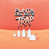 Rorro - Punta del Este Trap