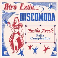 Emilio Arvelo - Feliz Cumpleaños