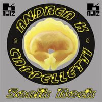 Andrea K Cappelletti - Sonik Rock