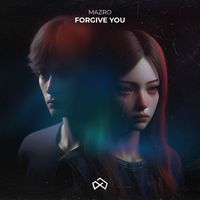 Mazro - Forgive You