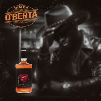 Shalom - O' Berta (Explicit)