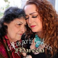 Marcela - Gracias por Tu Bendición