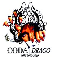 Coda - Drago (Hits 2002-2009)