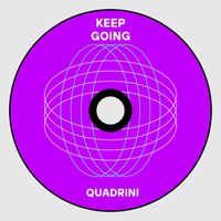 Quadrini - Keep Going