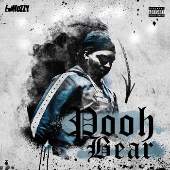 E Mozzy - Pooh Bear (Explicit)