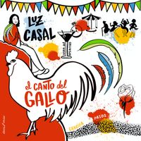 Luz Casal - El Canto Del Gallo