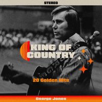 George Jones - King Of Country - 20 Golden Hits