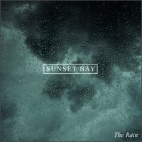 Sunset Bay - The Rain