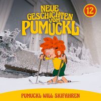 Pumuckl - 12: Pumuckl will Skifahren (Neue Geschichten vom Pumuckl)