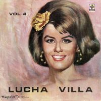 Lucha Villa - Vol. 4 (Remastered 2024)