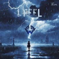 Fam - I Feel